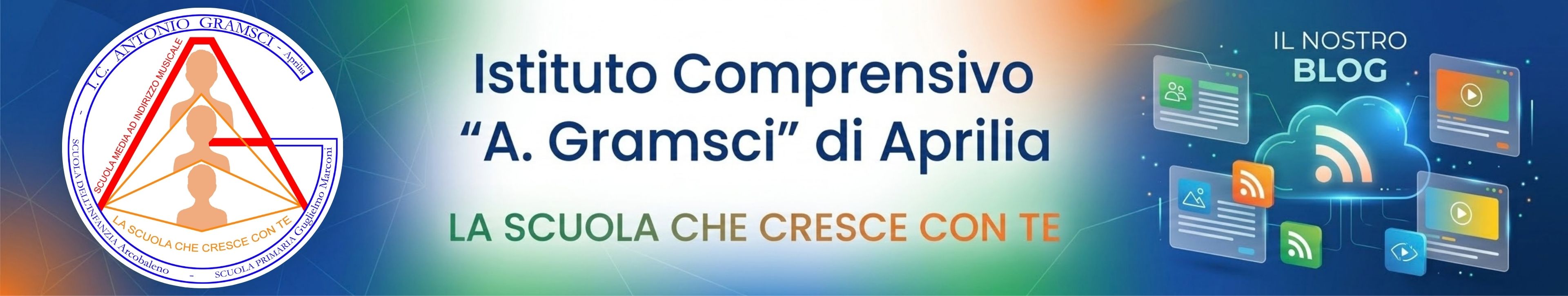 Istituto Comprensivo Gramsci di Aprilia, la scuola che cresce con te.